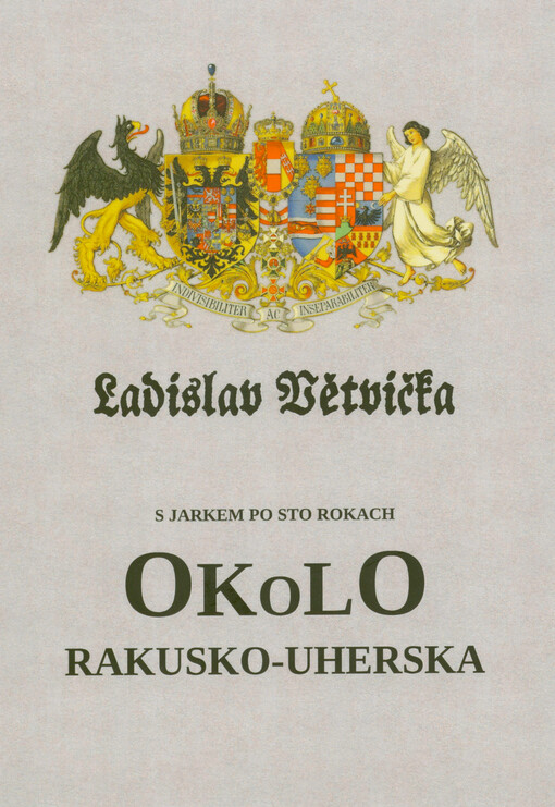 S Jarkem Haškem po 100 rokach okolo Rakusko-Uherska
