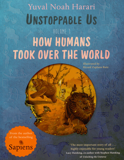 Unstoppable us. Volume 1, How humans took over the world