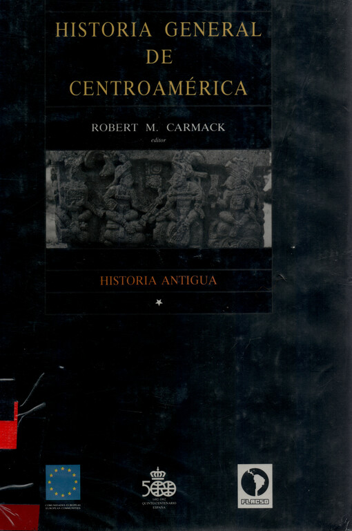 Historia general de Centroamérica. Tomo I, Historia antigua
