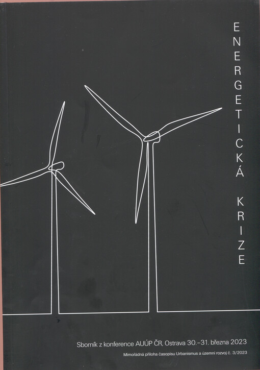 Energetická kriza : sborník z konference AUÚP ČR, Ostrava 30.-31. března 2023