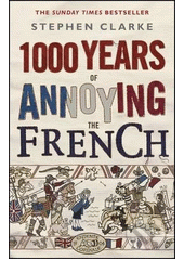 1000 years of annoying the French  (odkaz v elektronickém katalogu)