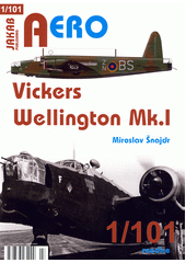 Vickers Wellington : Mk.I, Mk.IA a Mk.IC  (odkaz v elektronickém katalogu)