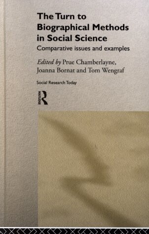 The turn to biographical methods in social science : comparative issues and examples