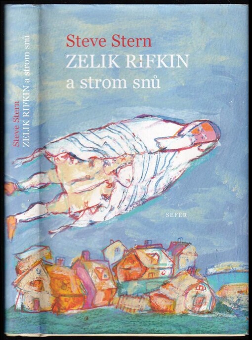 Zelik Rifkin a strom snů