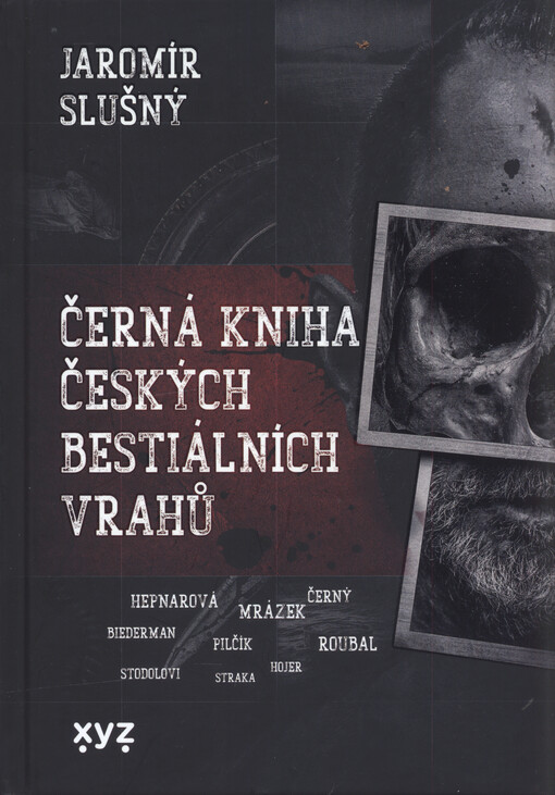 Černá kniha českých bestiálních vrahů