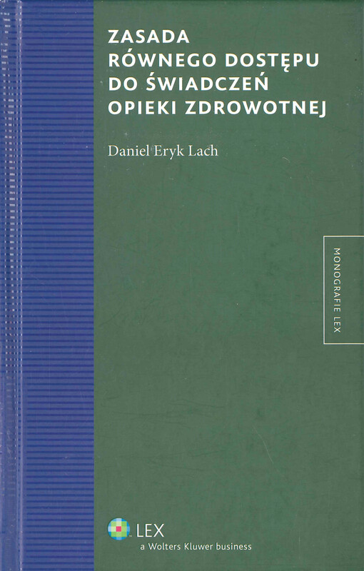 Zasada równego dostępu do świadczeń opieki zdrowotnej
