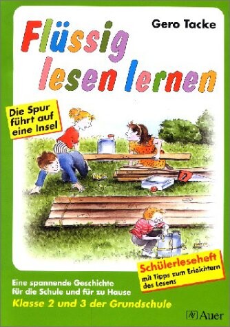 Flüssig lesen lernen, neue Rechtschreibung, Klasse 2 und 3 der Grundschule