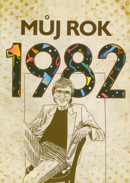 Můj rok 1982