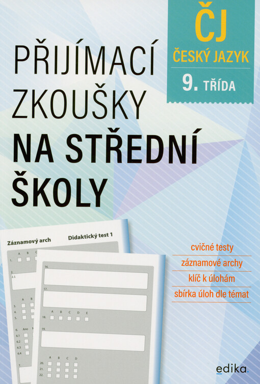 Přijímací zkoušky na střední školy. Český jazyk