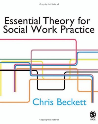 Essential Theory for Social Work Practice