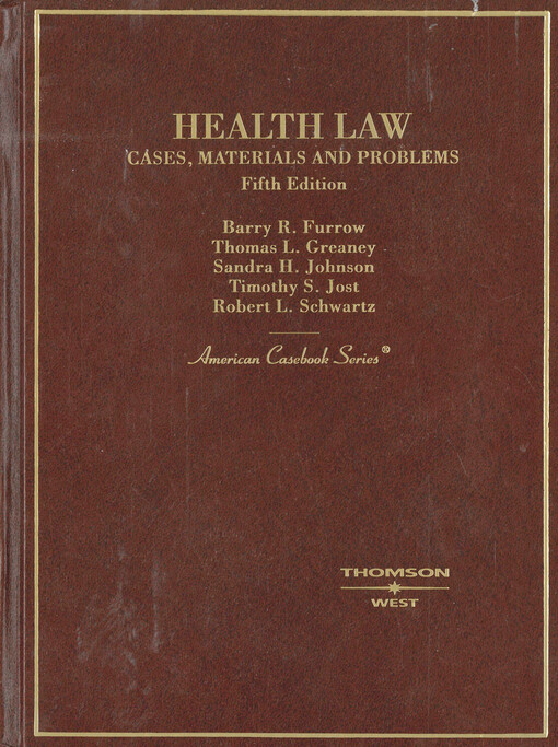Health law : cases, materials and problems