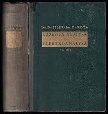 Vážková analysa a elektroanalysa.Díl II, Speciální část