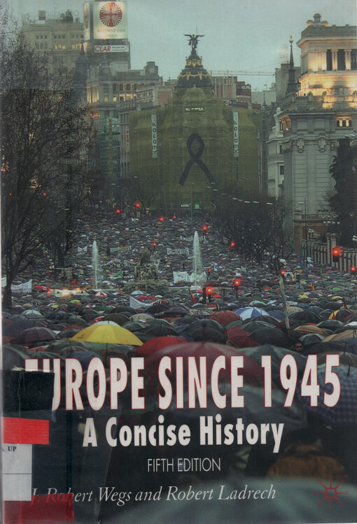 Europe since 1945 : a concise history