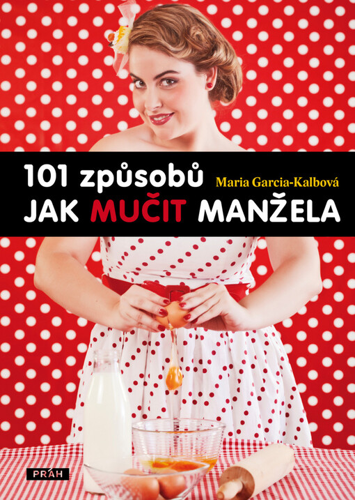 101 způsobů jak mučit manžela