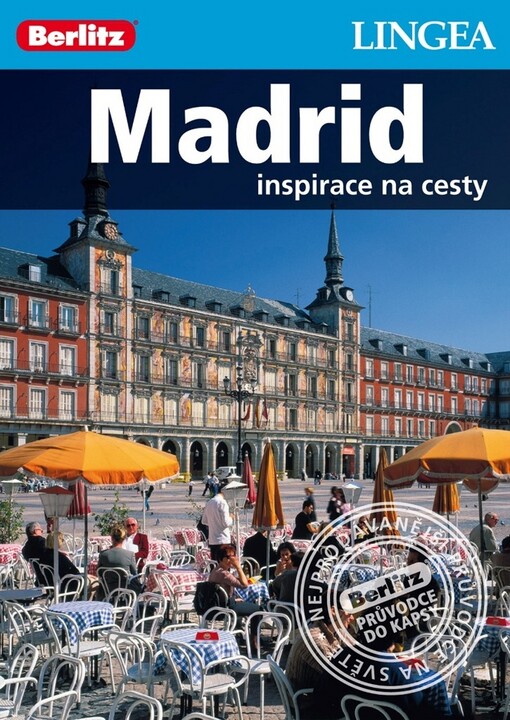 Madrid :[inspirace na cesty