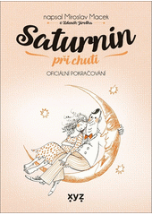 Saturnin při chuti : oficiální pokračování  (odkaz v elektronickém katalogu)