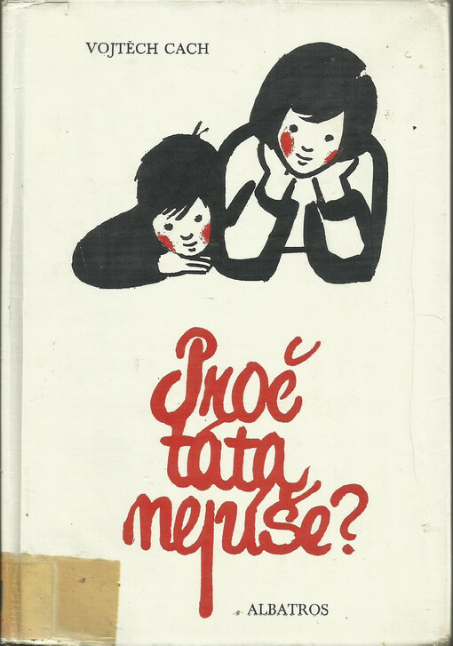 Proč táta nepíše? :povídky z Podkrušnohoří