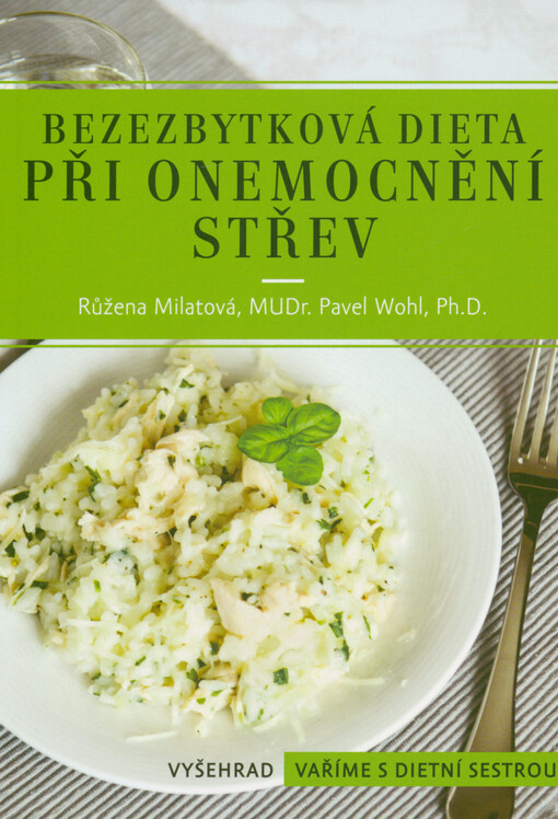 Bezezbytková dieta při onemocnění střev