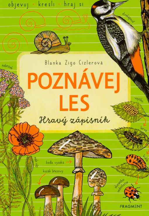 Poznávej les : hravý zápisník