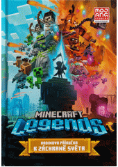 Minecraft legends  (odkaz v elektronickém katalogu)