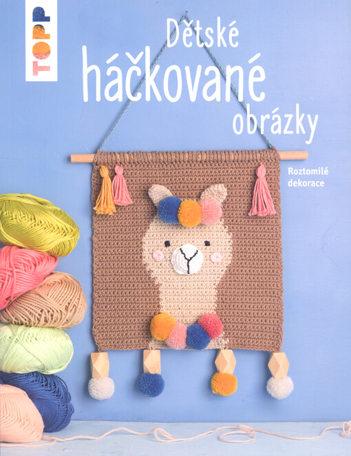 Dětské háčkované obrázky : roztomilé dekorace