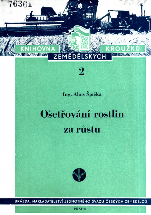 Ošetřování rostlin za růstu