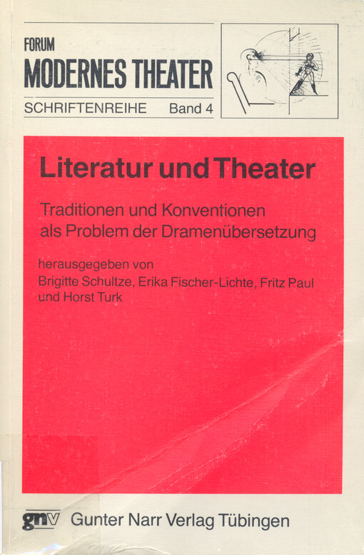 Literatur und Theater : Traditionen und Konventionen als Problem der Dramenübersetzung