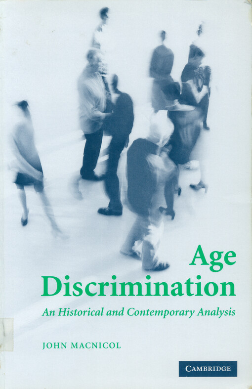 Age discrimination :an historical and contemporary analysis