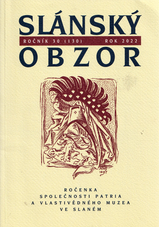 Slánský obzor : ročenka společnosti Patria a Vlastivědného muzea ve Slaném. Ročník 30
