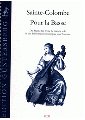 Pour la Basse : Die Stücke für Viola da Gamba solo in dem Manuskript M.3 der Bibliothèque municipale von Tournus  (odkaz v elektronickém katalogu)