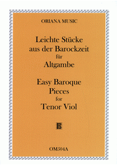 Leichte Stücke aus der Barockzeit für Altgambe (Altschlüssel) : mit einer Begleitstimme für Bassgambe  (odkaz v elektronickém katalogu)