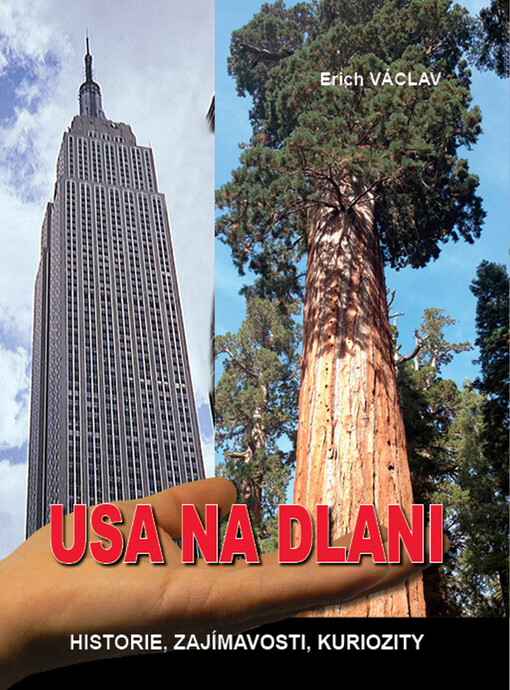 USA na dlani :historie, zajímavosti, kuriozity
