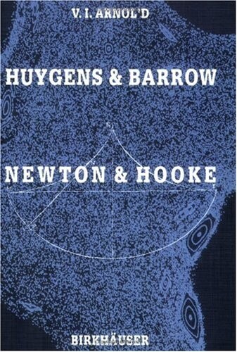 Huygens and Barrow, Newton and Hooke
