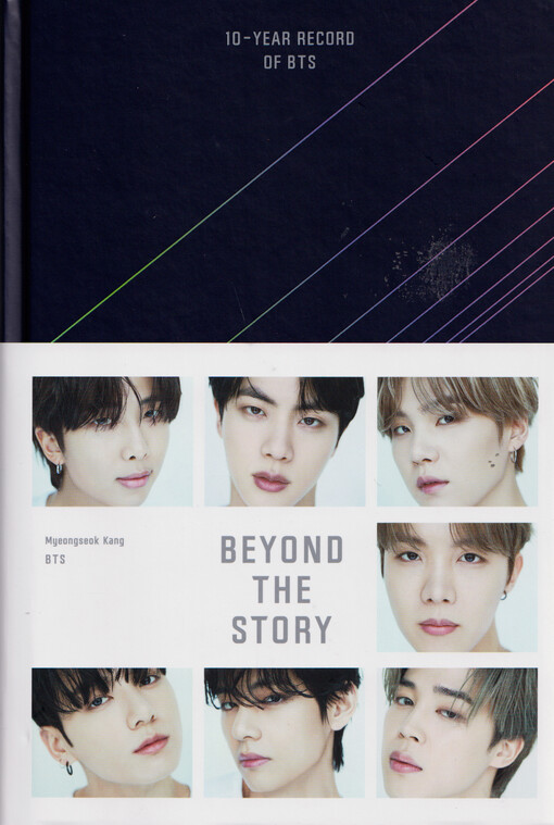 Beyond the story : 10-year record of BTS