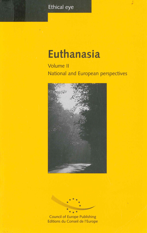 Euthanasia. Vol. II, National and European perspectives