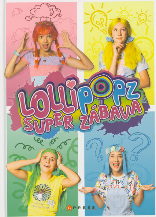 Lollipopz - super zábava