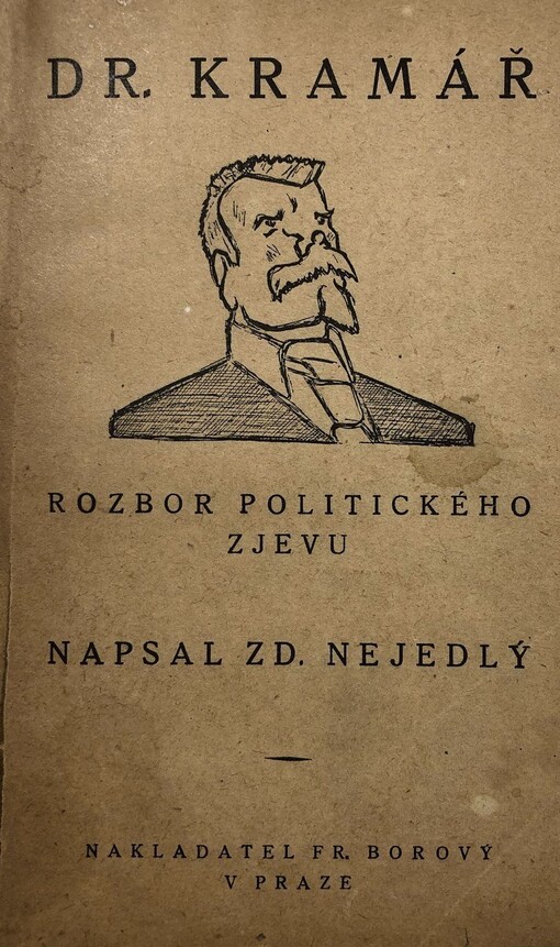 Dr. Kramář :rozbor politického zjevu