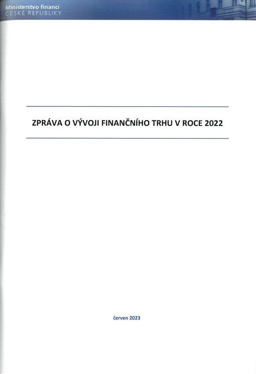 Zpráva o vývoji finančního trhu v roce 2022