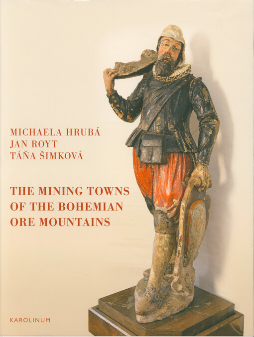 The mining towns of the Bohemian Ore Mountains in the early modern period and their impact on cultural history
