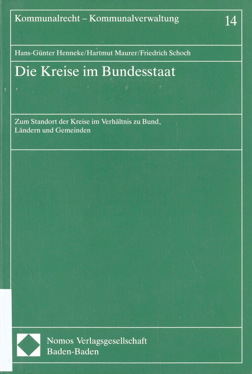 Die Kreise im Bundesstaat : zum Standort der Kreise im Verhältnis zu Bund, Ländern und Gemeinden