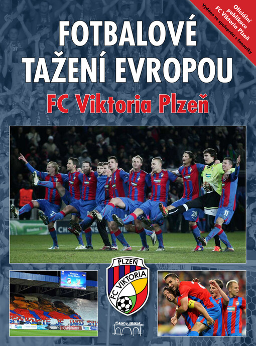 Fotbalové tažení Evropou :FC Viktoria Plzeň
