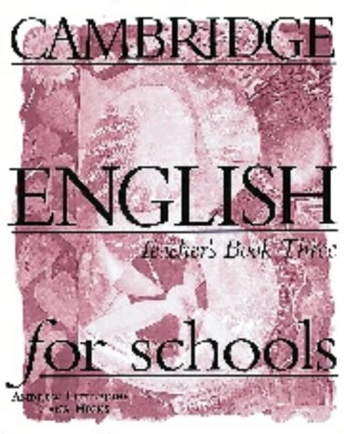 CAMBRIDGE ENGLISH FOR SCHOOLS 3 - TEACHER´S BOOK - Littlejohn