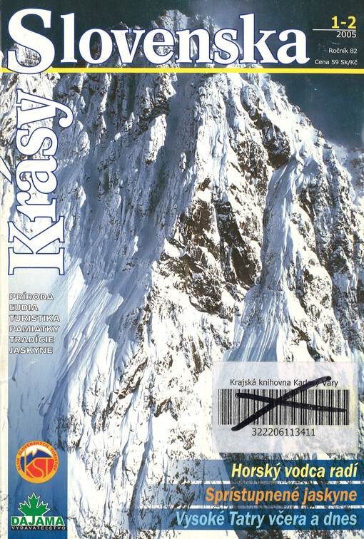 Krásy Slovenska : príroda, lúdia, turistika, pamiatky, tradície, jaskyne