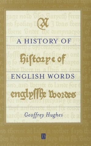 A History of English Words (The Language Library)