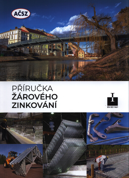 Příručka žárového zinkování : EN ISO 1461