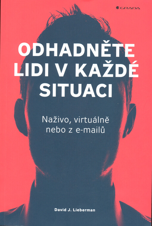 Odhadněte lidi v každé situaci : naživo, virtuálně nebo z e-mailů