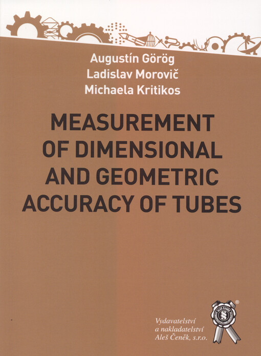 Measurement of dimensional and geometric accuracy of tubes