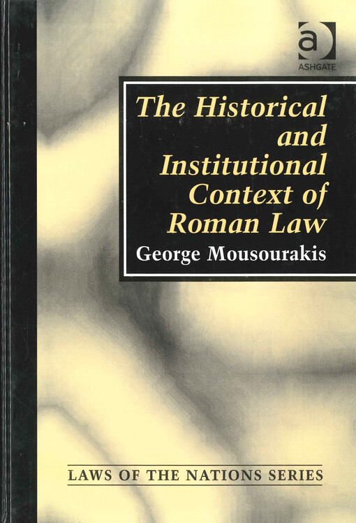 The historical and institutional context of Roman law