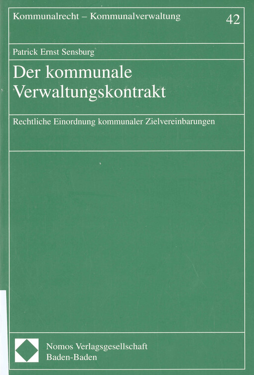 Der kommunale Verwaltungstrakt : rechtliche Einordnung kommunaler Zielvereinbarungen