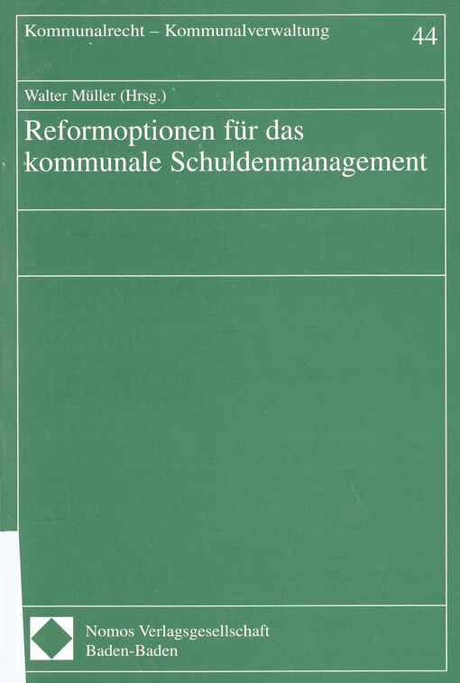 Reformoptionen für das kommunale Schuldenmanagement